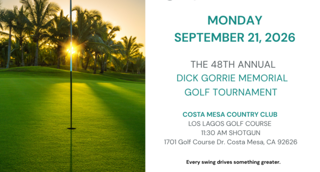 Save the Date: The 48th Annual Dick Gorrie Golf Tournament – Costa Mesa Country Club – Sept. 21, 2026